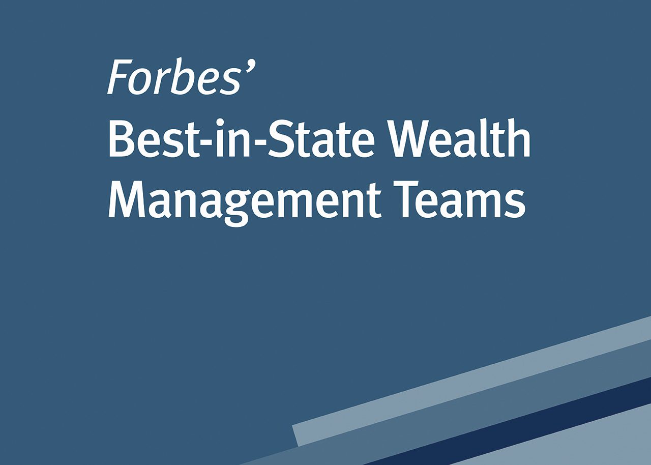 Forbes’ Best-in-State Wealth Management Teams